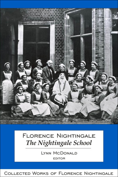 Cover image for book Florence Nightingale: The Nightingale School