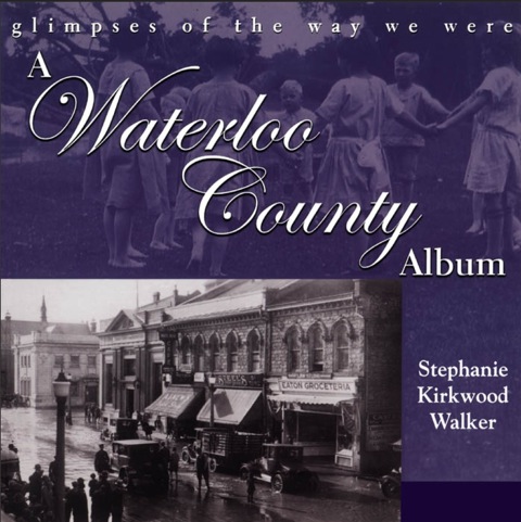 Cover image for book A Waterloo County Album
