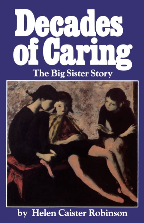 Cover image for book Decades of Caring