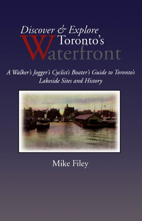 Cover image for book Discover & Explore Toronto's Waterfront