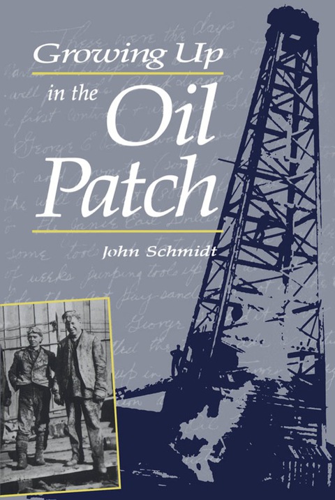 Cover image for book Growing Up in the Oil Patch