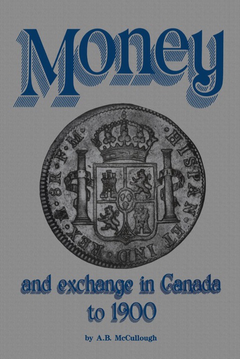 Cover image for book Money and Exchange in Canada to 1900
