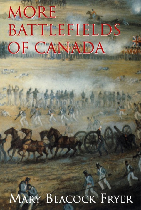 More Battlefields of Canada 