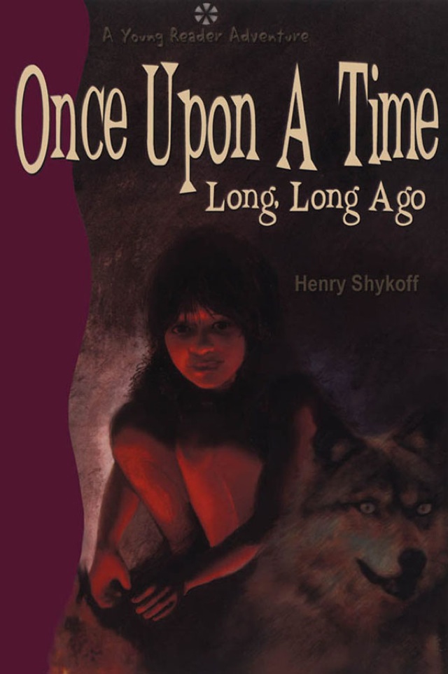 Once Upon a Time Long, Long Ago