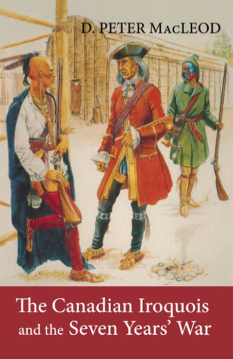 Cover image for book The Canadian Iroquois and the Seven Years' War