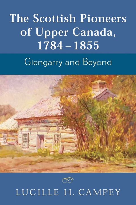 Cover image for book The Scottish Pioneers of Upper Canada, 1784-1855