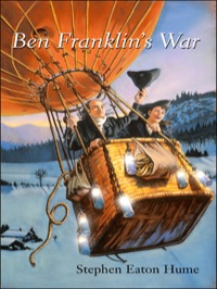 صورة الغلاف: Ben Franklin's War 9781550026382
