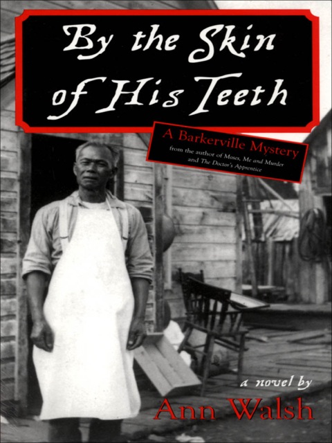 By the Skin of His Teeth 