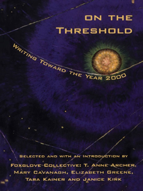 On the Threshold Writing Toward the Year 2000