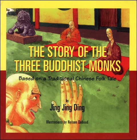 Cover image for book The Story of the Three Buddhist Monks