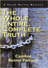Cover image: The Whole, Entire, Complete Truth 9781550025835