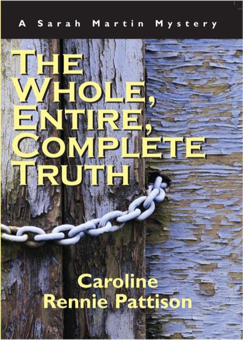 Cover image for book The Whole, Entire, Complete Truth