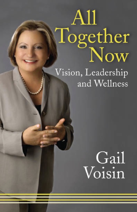 All Together Now Vision, Leadership, and Wellne
