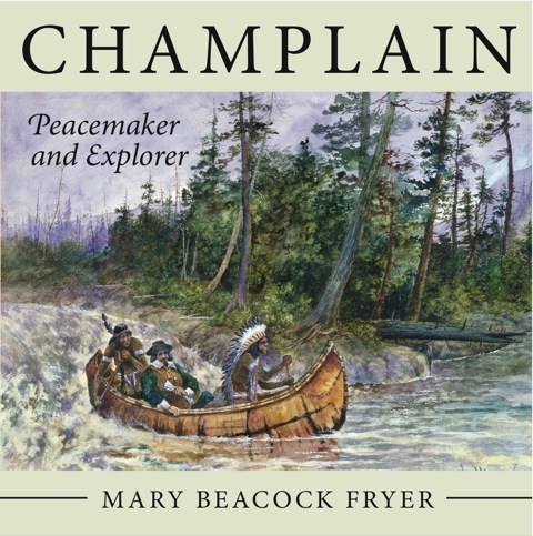 Champlain Peacemaker and Explorer