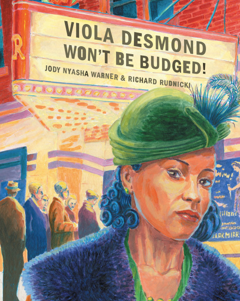 Cover image for book Viola Desmond Won't Be Budged!