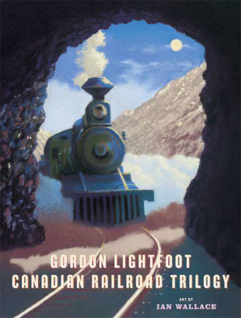 Cover image for book Canadian Railroad Trilogy