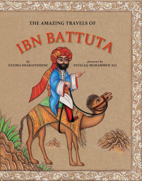 Cover image for book The Amazing Travels of Ibn Battuta