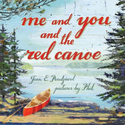 Cover image for book Me and You and the Red Canoe