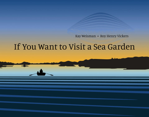 Cover image for book If You Want to Visit a Sea Garden