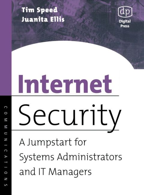 [1825 days] Internet Security: A Jumpstart for Systems Administrators and IT Managers