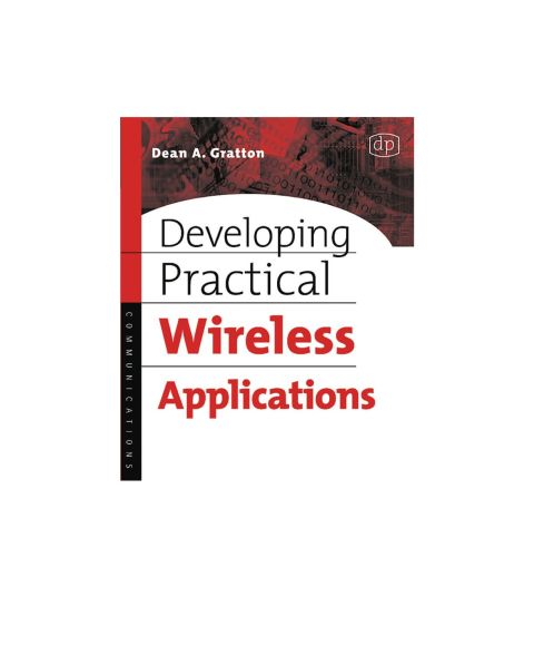 Cover image for book Developing Practical Wireless Applications