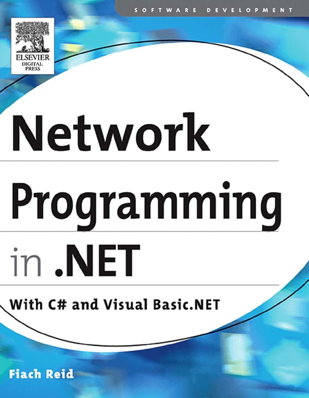 Network programming in .NET: C# & Visual Basic .NET (eBook)