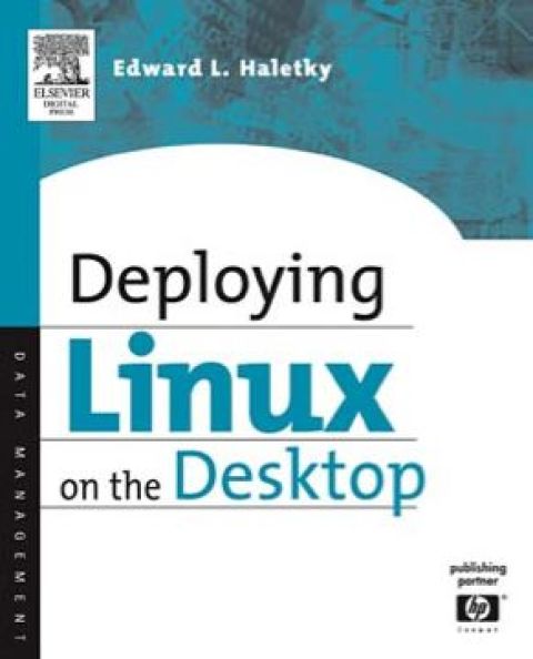 Cover image for book Deploying LINUX on the Desktop