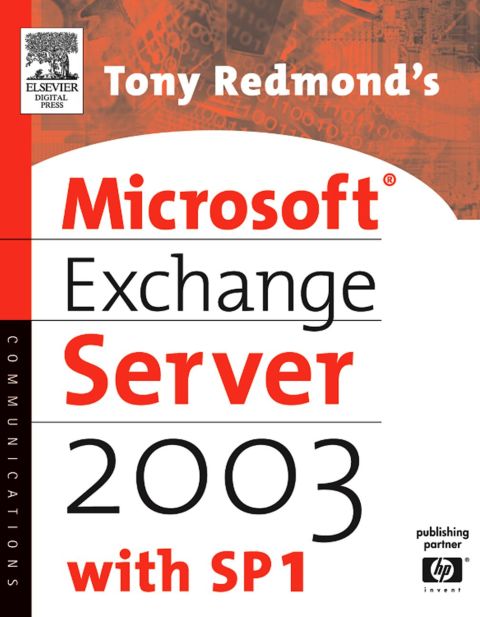[1825 days] Tony Redmond's Microsoft Exchange Server 2003: with SP1