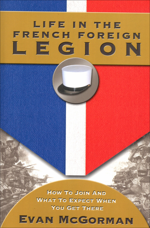 Cover image for book Life in the French Foreign Legion