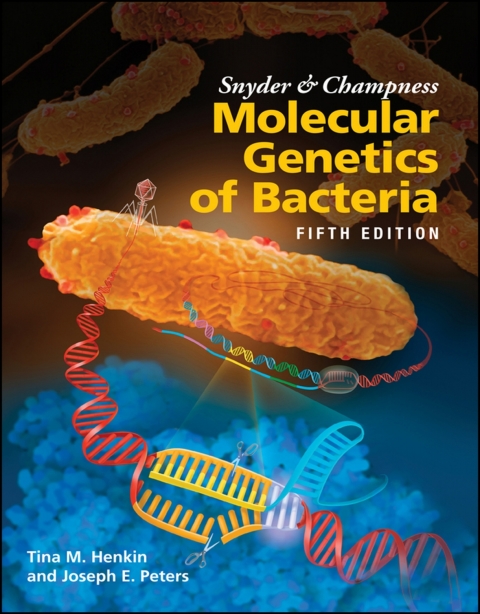 Snyder and Champness Molecular Genetics of Bacteria 