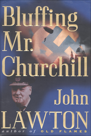 Bluffing Mr. Churchill