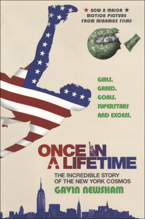Cover image for book Once in a Lifetime: the Incredible Story of the New York Cosmos
