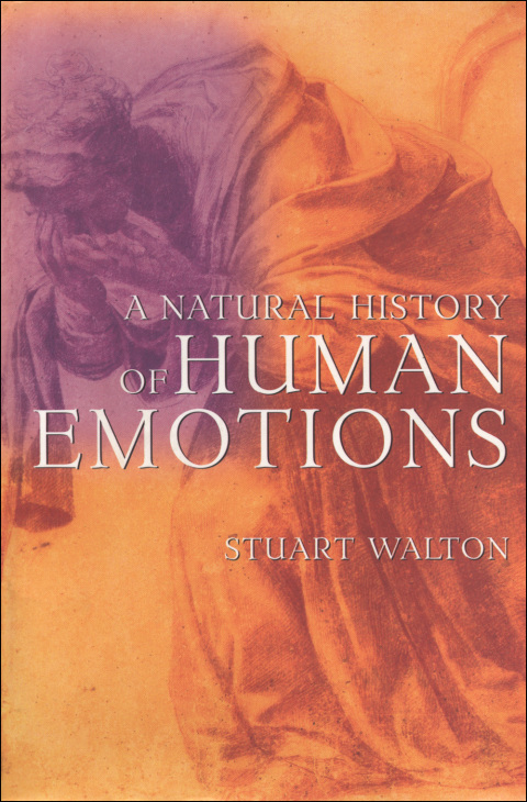 A Natural History of Human Emotions 