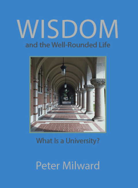 Cover image for book Wisdom and the Well-Rounded Life