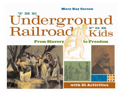 Cover image for book The Underground Railroad for Kids