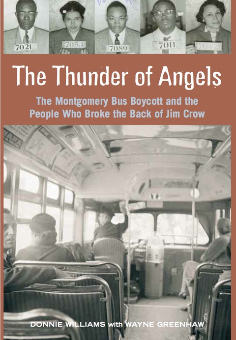 Cover image for book The Thunder of Angels: The Montgomery Bus Boycott and the People Who Broke the Back of Jim Crow