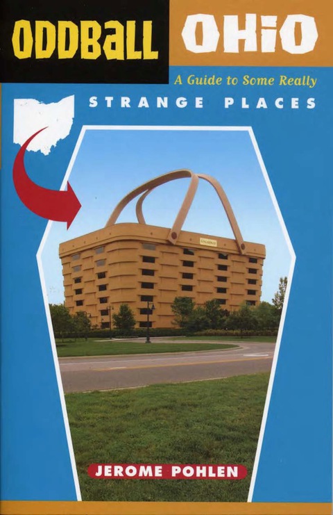 Cover image for book Oddball Ohio: A Guide to Some Really Strange Places