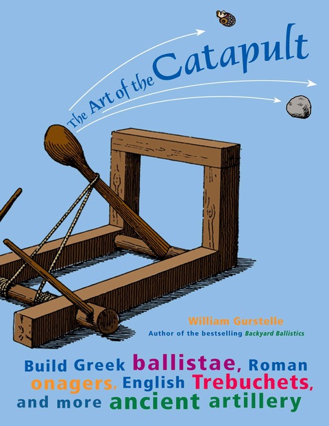 Cover image for book The Art of the Catapult