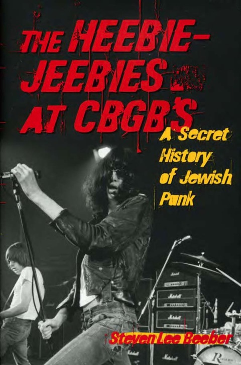 Cover image for book The Heebie-Jeebies at CBGB's