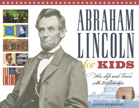 Cover image for book Abraham Lincoln for Kids