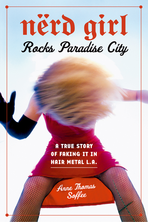 Cover image for book Nerd Girl Rocks Paradise City
