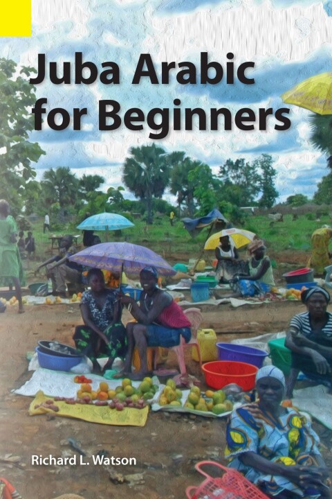 Cover image for book Juba Arabic for Beginners