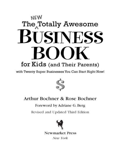 Cover image for book New Totally Awesome Business Book for Kids