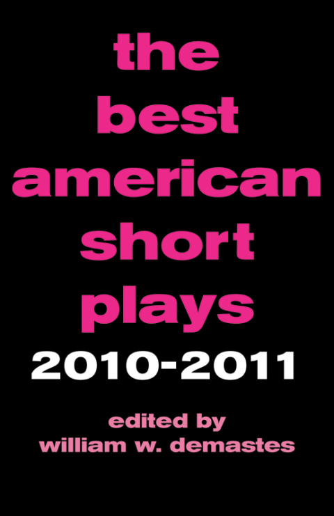 Cover image for book The Best American Short Plays 2010-2011