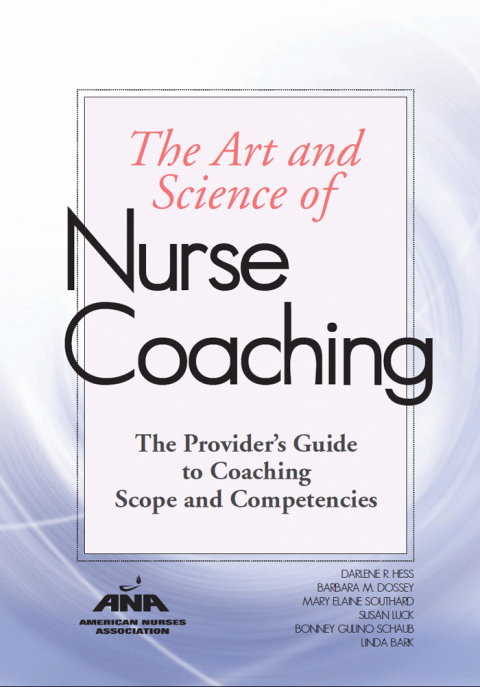 Cover image for book The Art and Science of Nurse Coaching