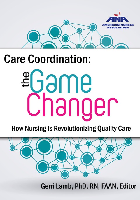 Cover image for book Care Coordination: The Game Changer