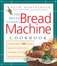 Cover image: The Bread Lover's Bread Machine Cookbook 9781558321564