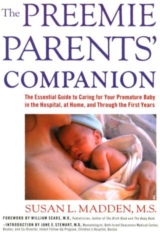 The Preemie Parents' Companion