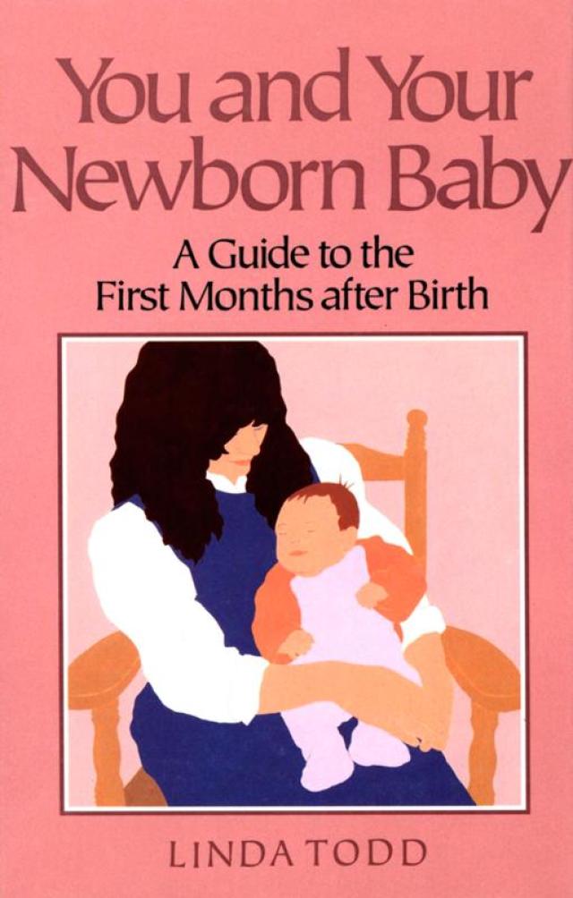 You and Your Newborn Baby