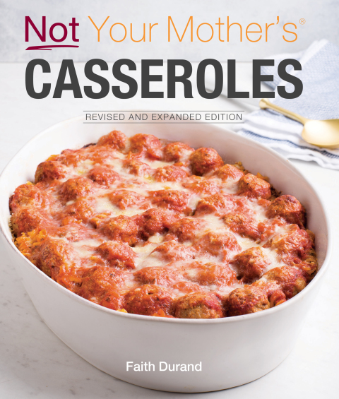 Cover image for book Not Your Mother's Casseroles